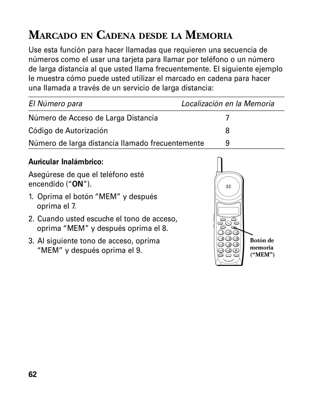 GE 26958 manual Marcado EN Cadena Desde LA Memoria, Al siguiente tono de acceso, oprima MEM y después oprima el 