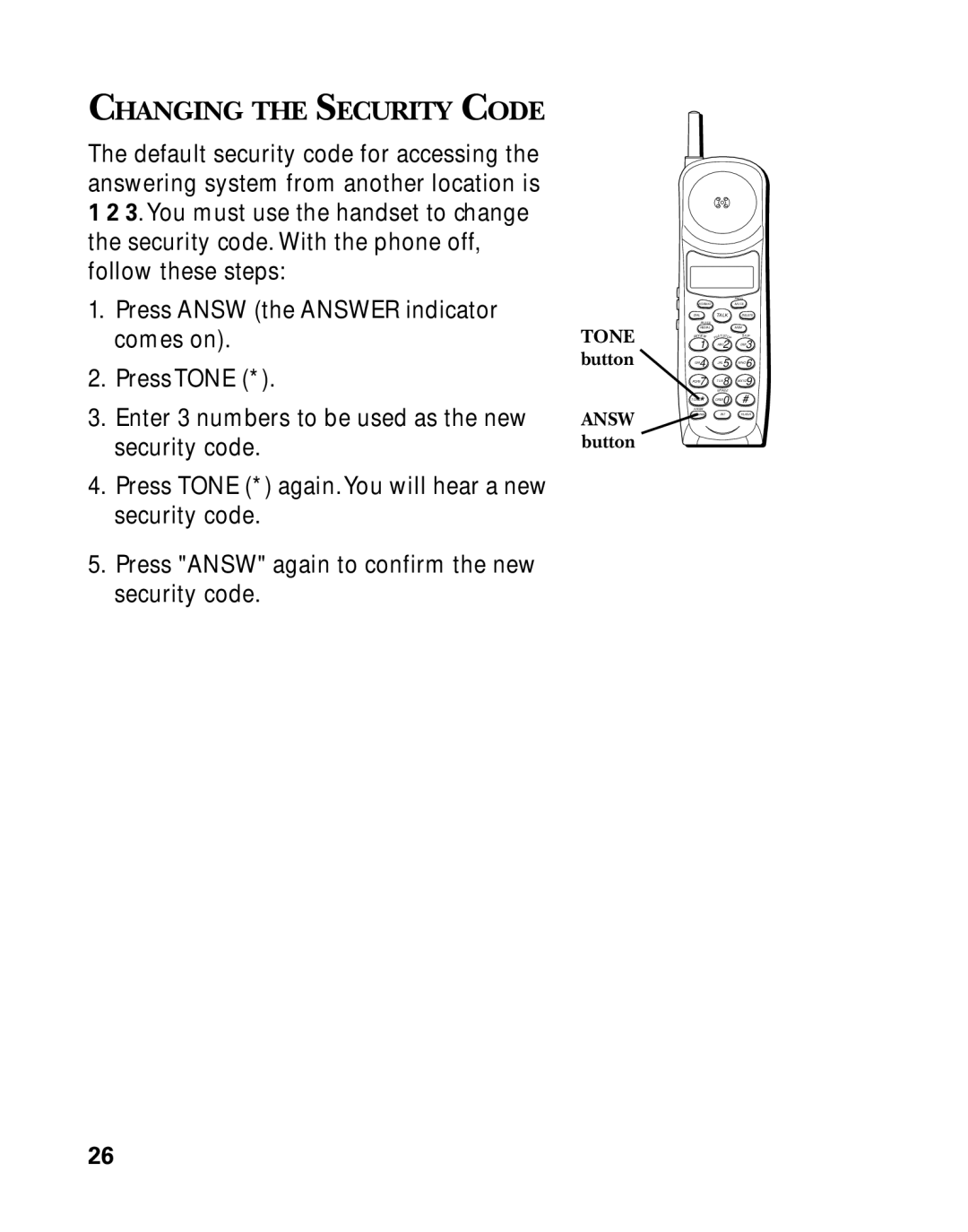 GE 26958 manual Changing the Security Code, Tone button Answ button 