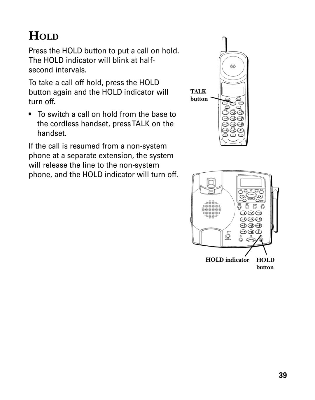 GE 26958 manual Hold indicator Hold button 