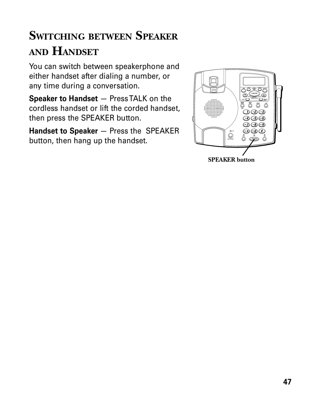 GE 26958 manual Switching Between Speaker Handset, Speaker button 