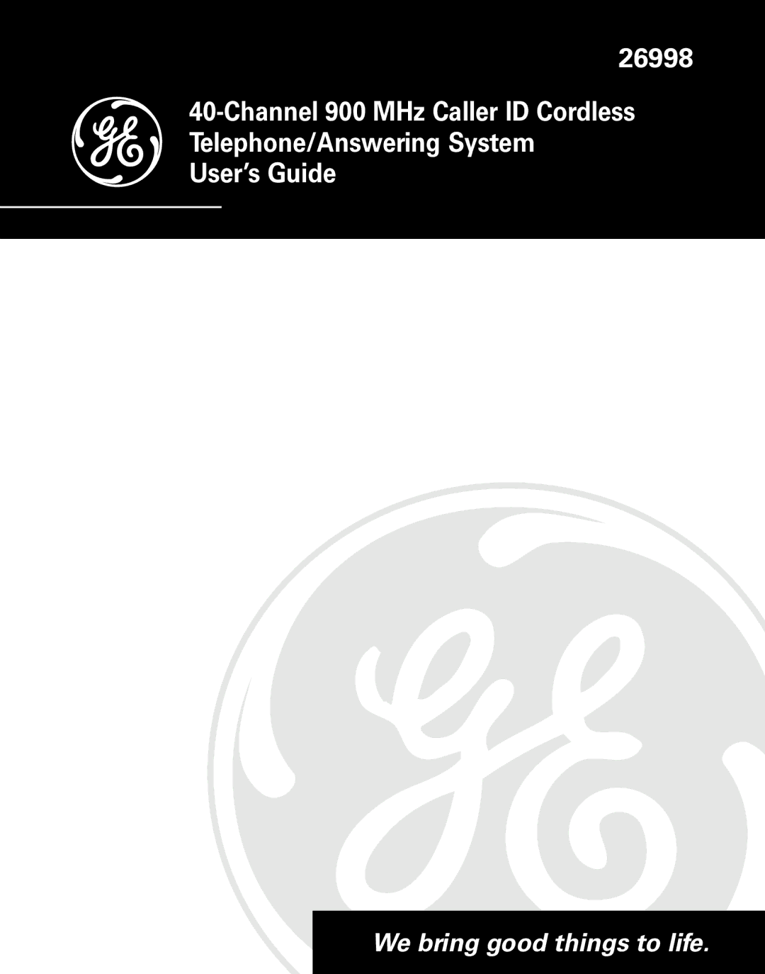 GE 26998 manual We bring good things to life 