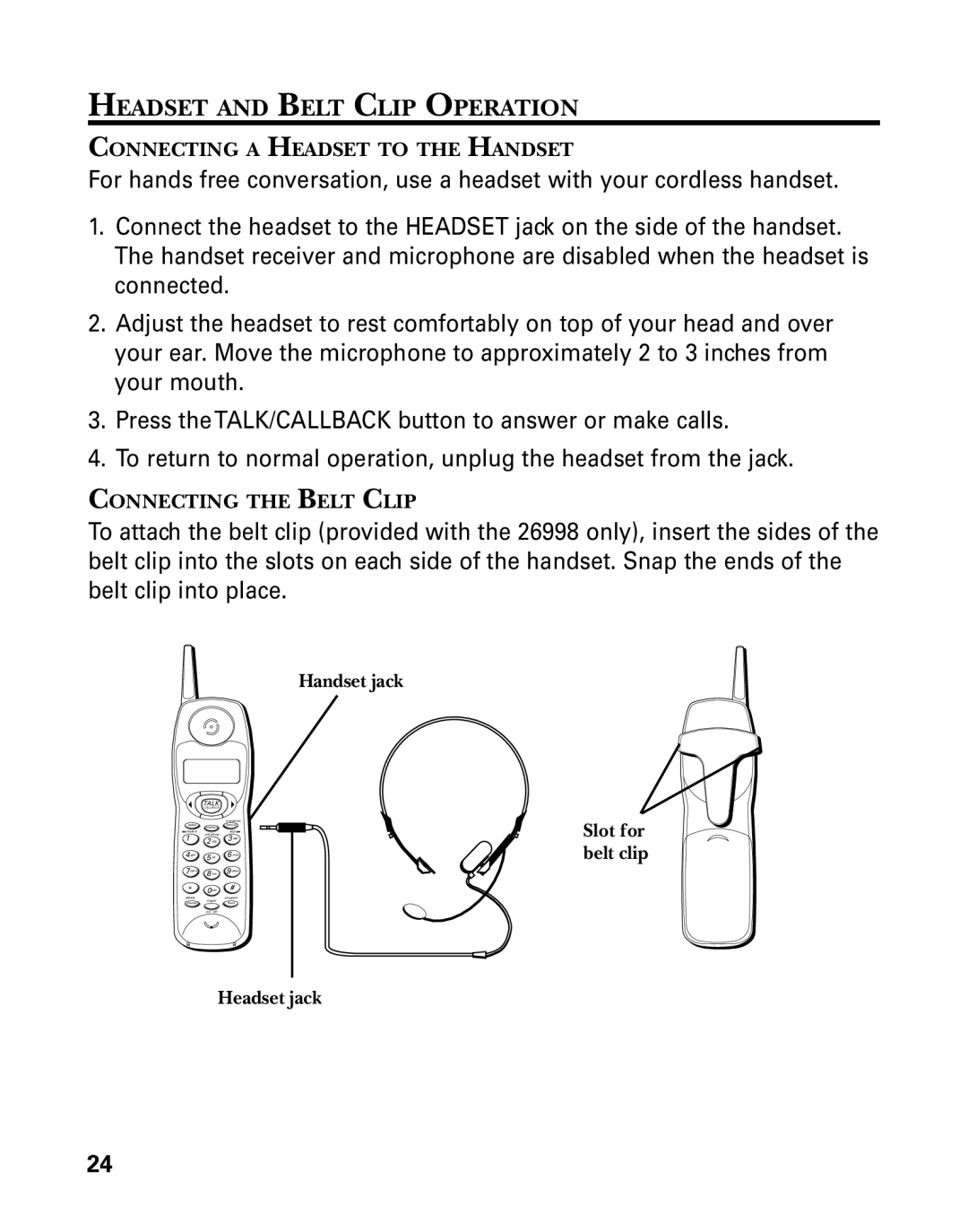 GE 26998 manual Headset and Belt Clip Operation, Connecting a Headset to the Handset, Connecting the Belt Clip 