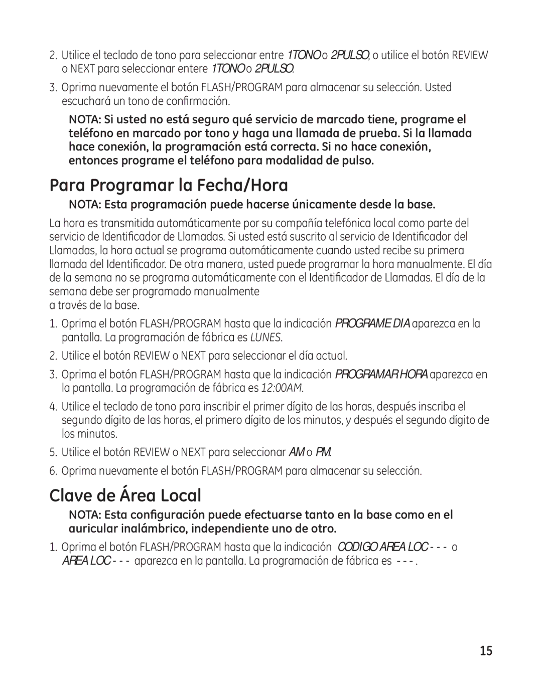 GE 27881 manual Para Programar la Fecha/Hora, Clave de Área Local 