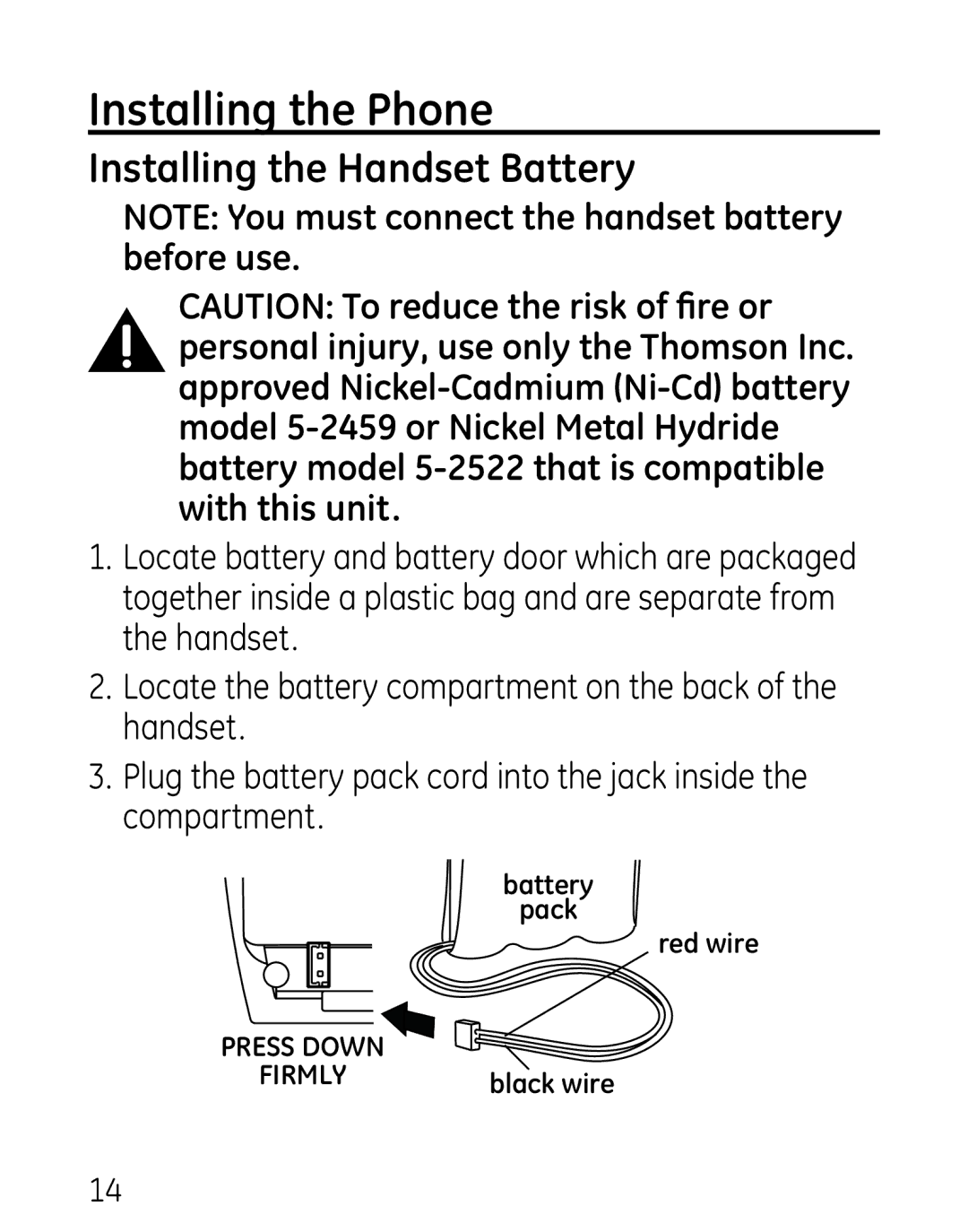 GE 27906 manual Installing the Phone, Installing the Handset Battery 