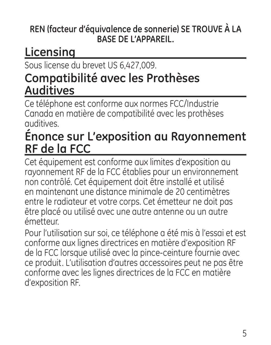 GE 27906 manual Licensing, Compatibilité avec les Prothèses Auditives, Énonce sur L’exposition au Rayonnement RF de la FCC 