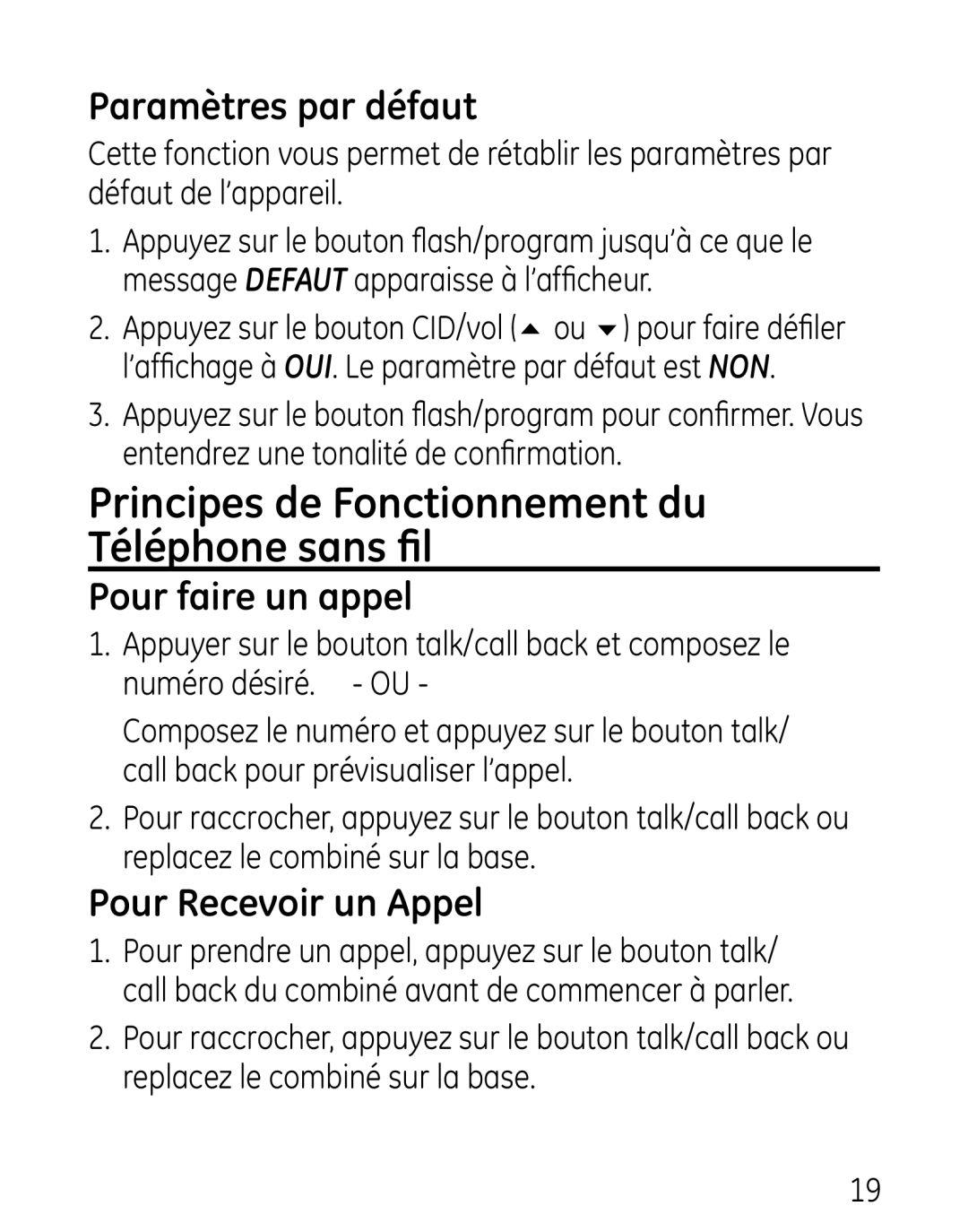 GE 27906 manual Principes de Fonctionnement du Téléphone sans fil, Paramètres par défaut, Pour faire un appel 