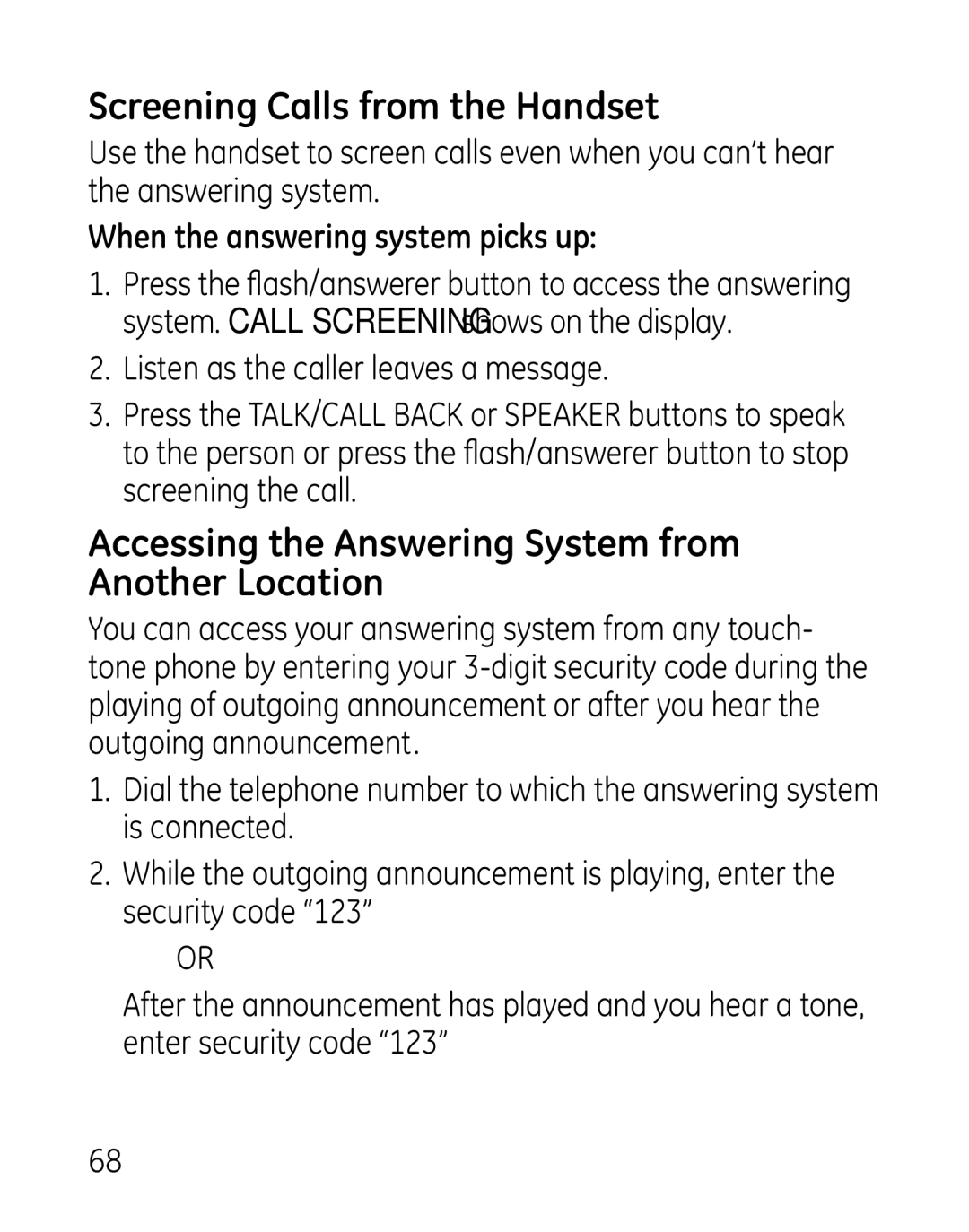 GE 00019188, 27918, 7907 manual Screening Calls from the Handset, Accessing the Answering System from Another Location 