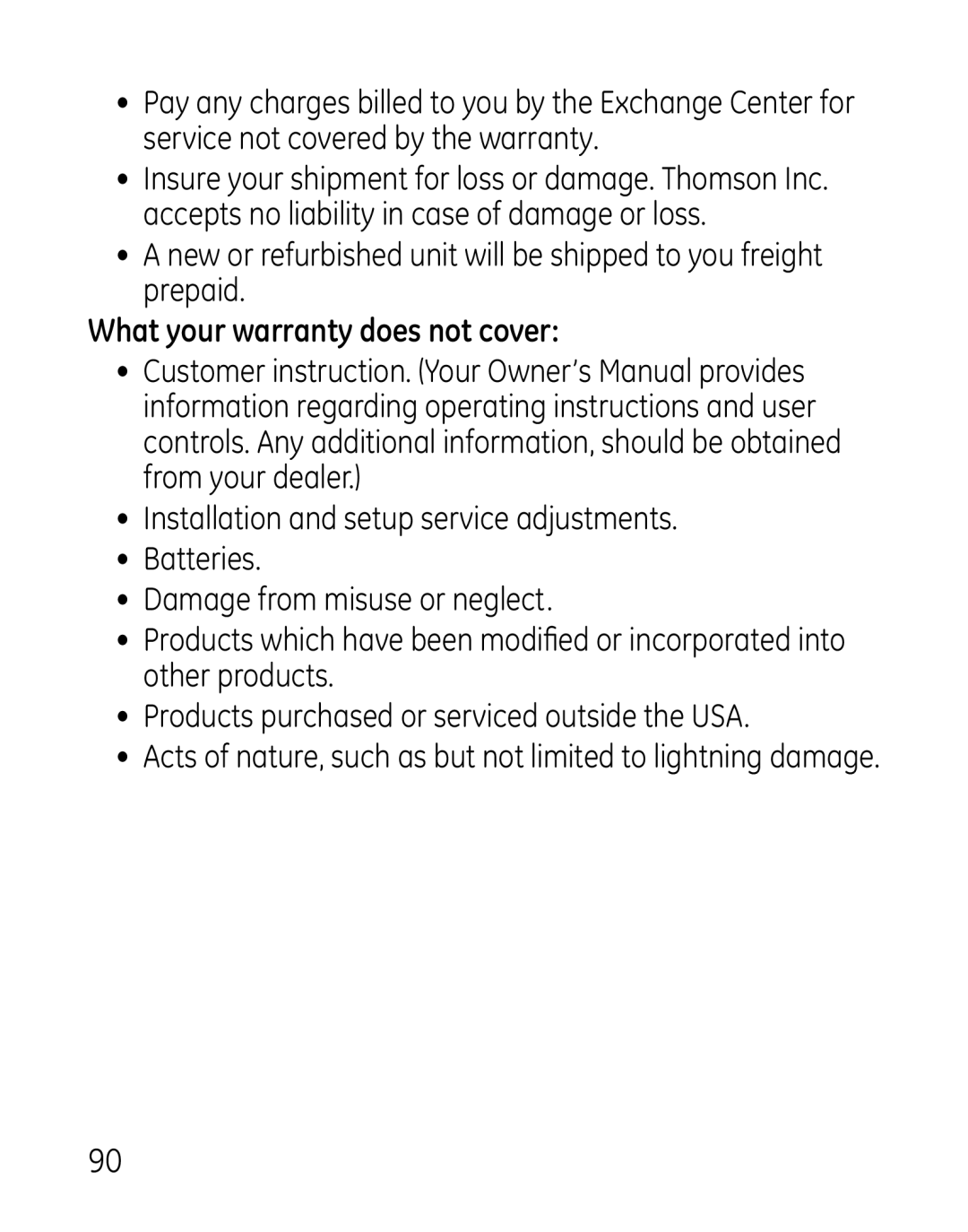 GE 27918, 7907, 00019188 manual What your warranty does not cover 