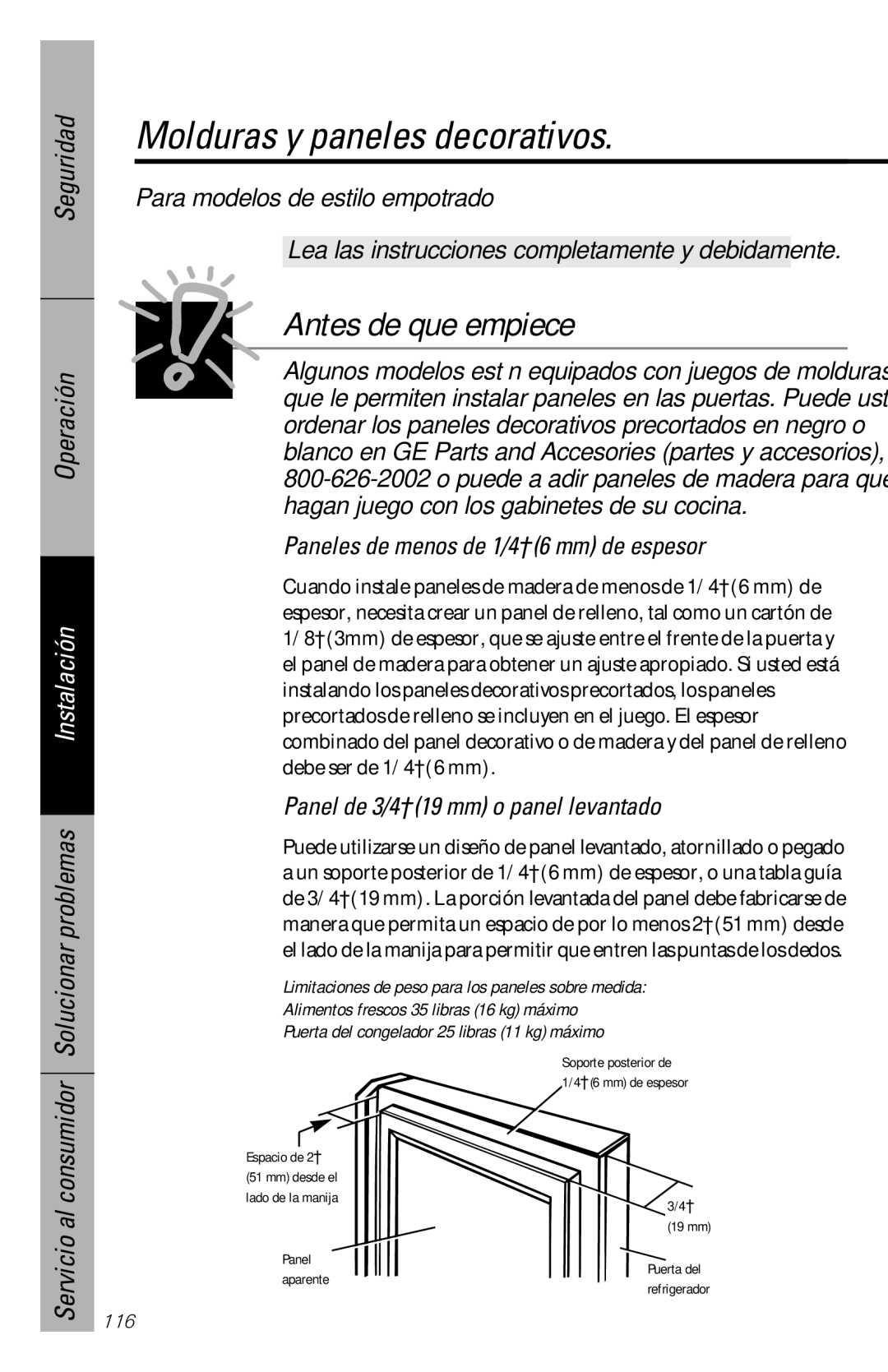 GE 28, 30 owner manual Molduras y paneles decorativos, Antes de que empiece, Paneles de menos de 1/4″ 6 mm de espesor 