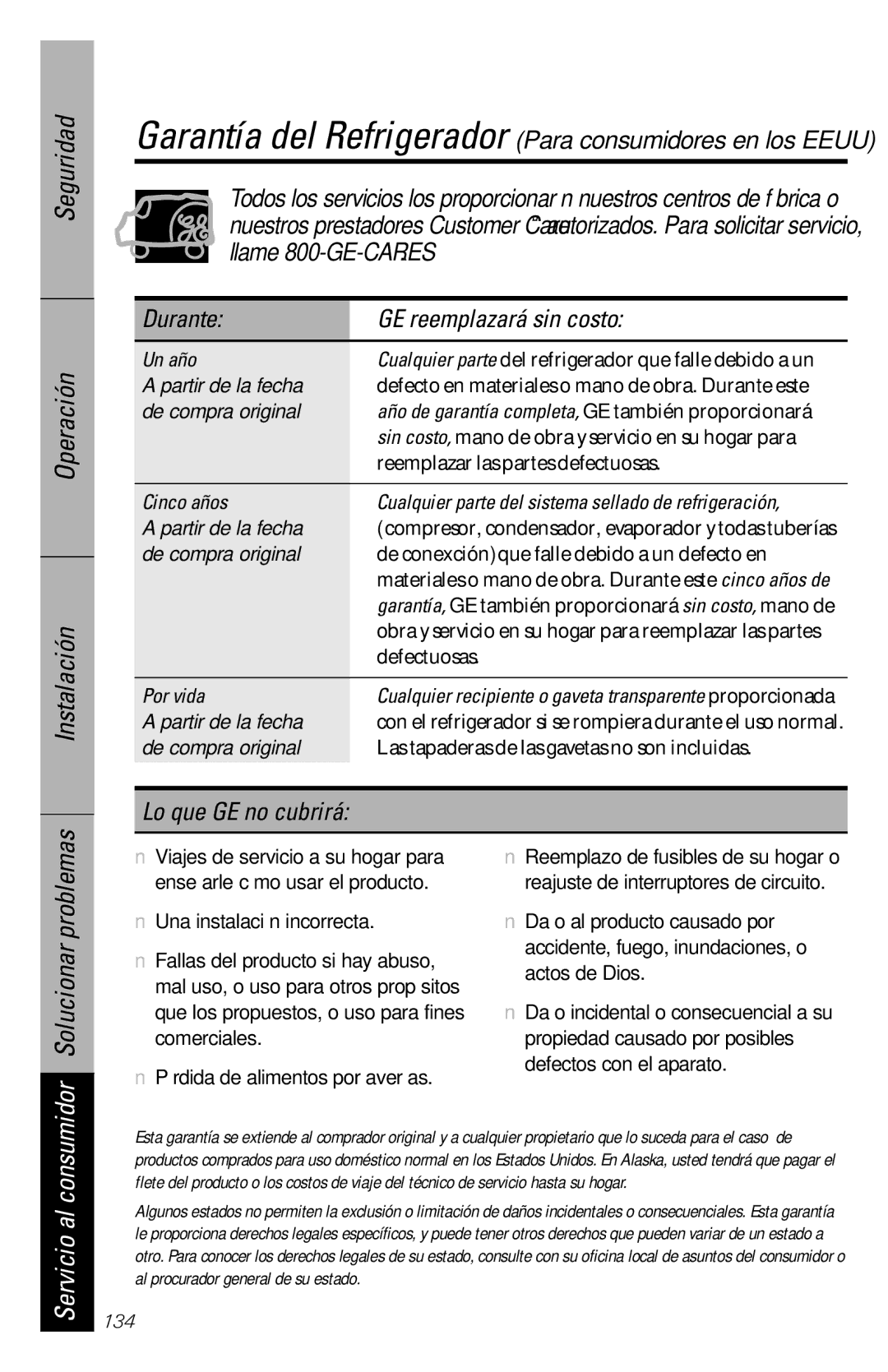 GE 28, 30 owner manual Seguridad Operación Instalación, Durante GE reemplazará sin costo 