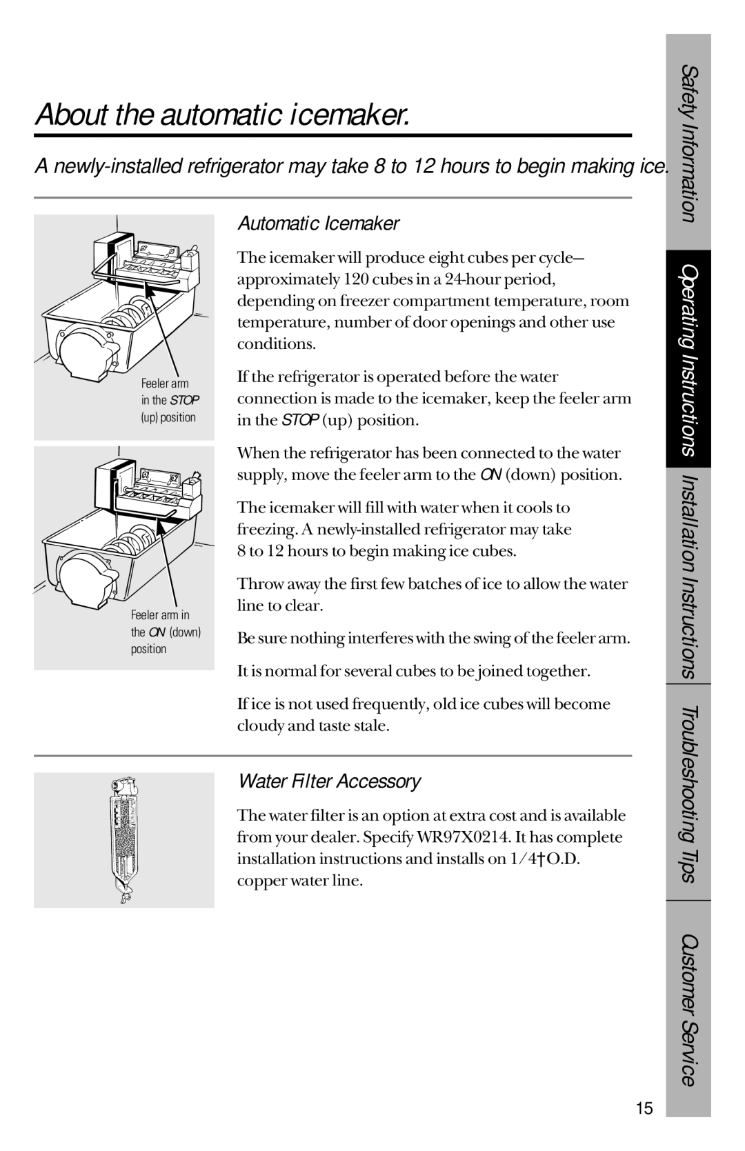 GE 28, 30 owner manual About the automatic icemaker, Tips Customer Service, Automatic Icemaker, Water Filter Accessory 