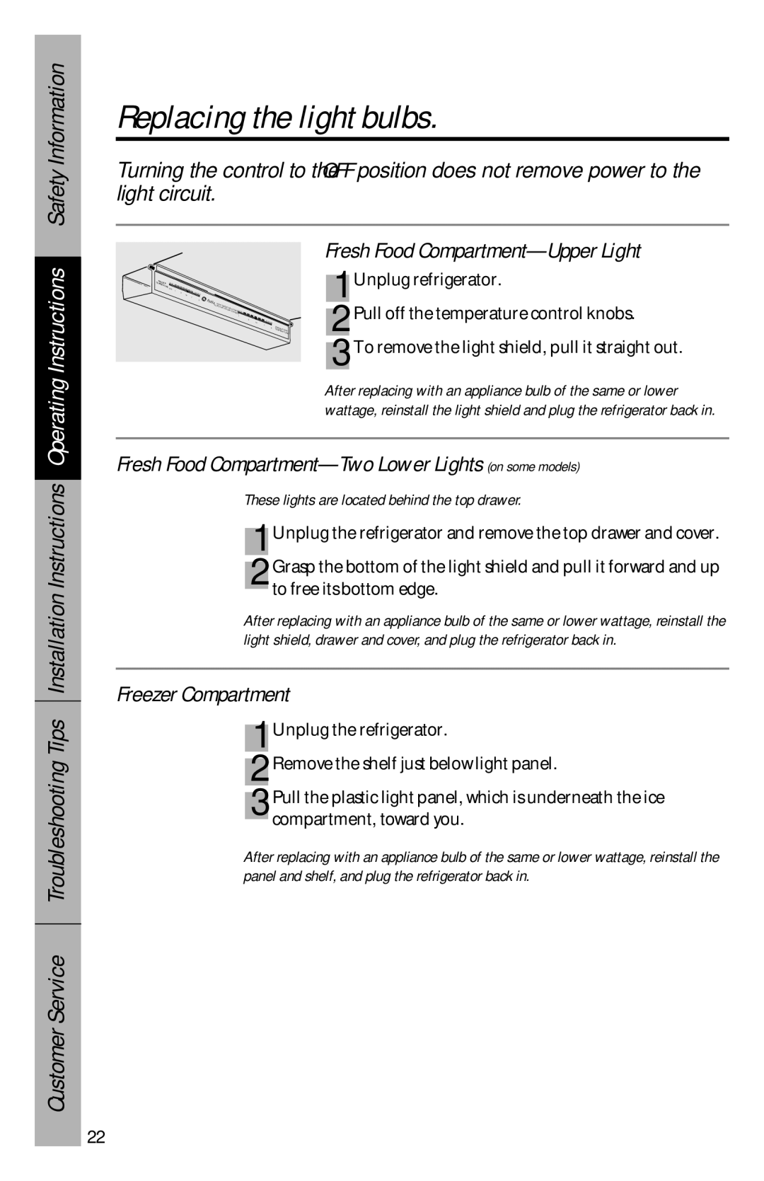 GE 28, 30 owner manual Replacing the light bulbs, Fresh Food Compartment-Upper Light, Freezer Compartment 