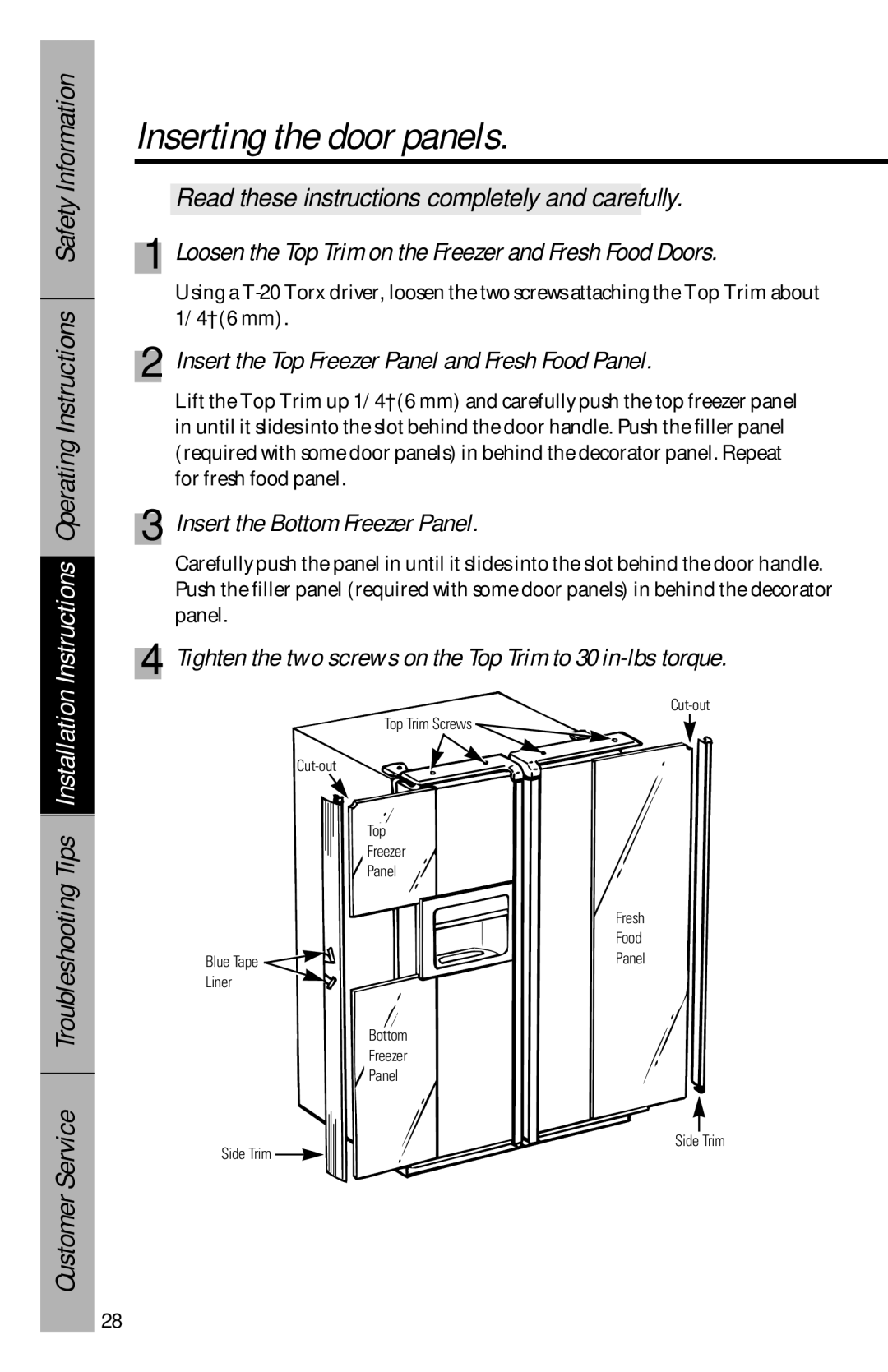 GE 28, 30 owner manual Inserting the door panels, Loosen the Top Trim on the Freezer and Fresh Food Doors 