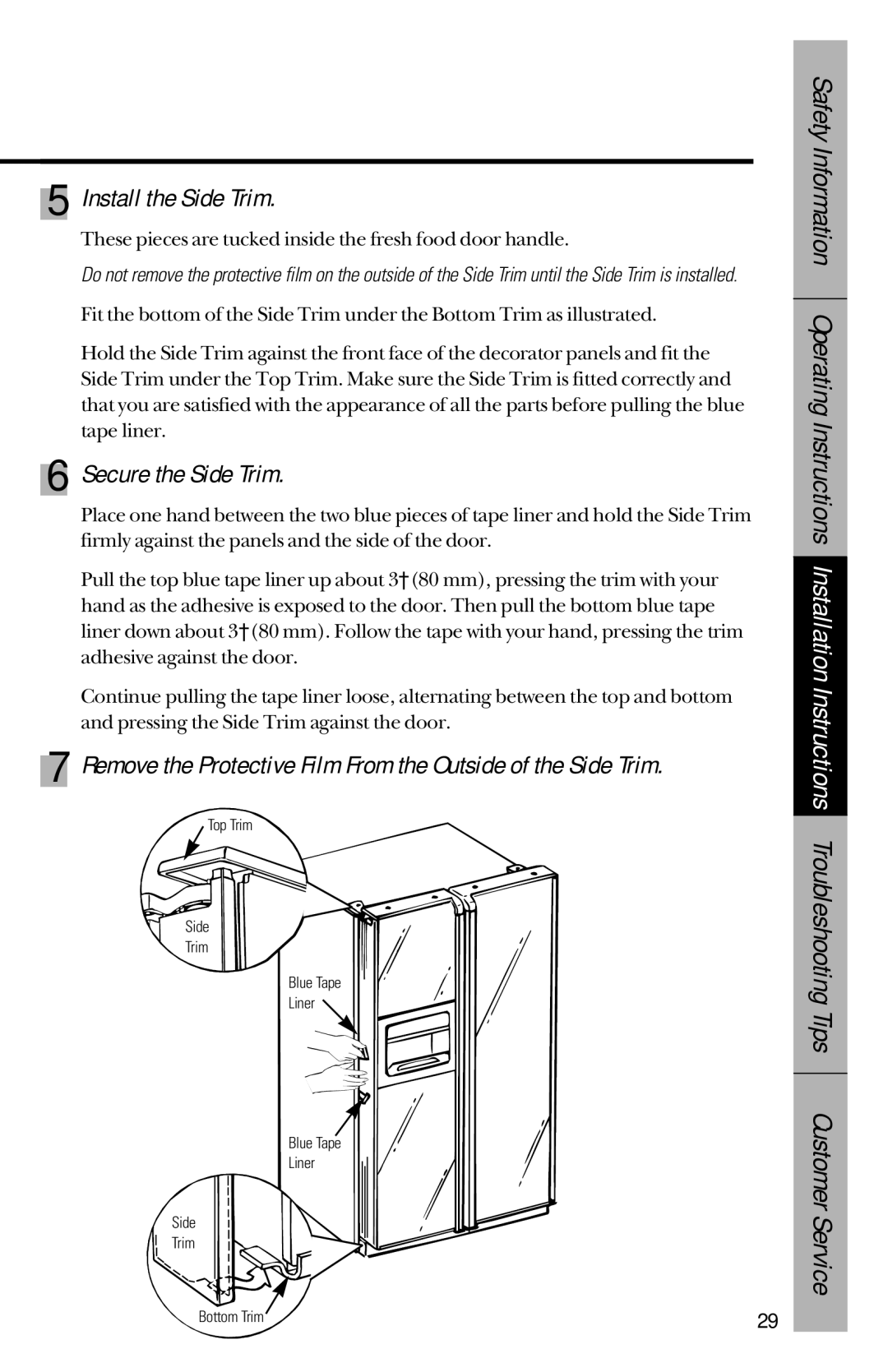 GE 28, 30 owner manual Install the Side Trim, Secure the Side Trim 