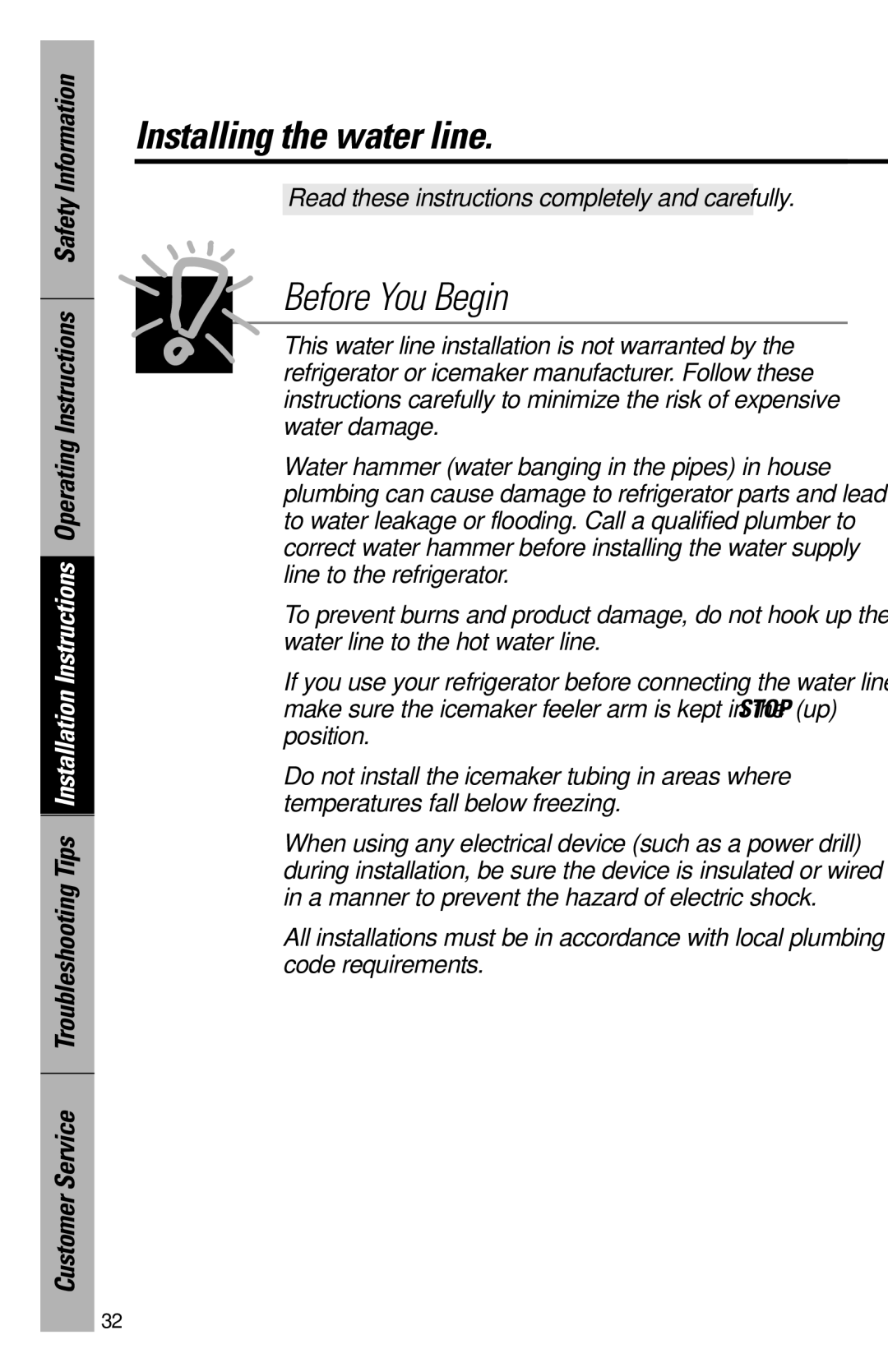 GE 28, 30 owner manual Installing the water line, Before You Begin 