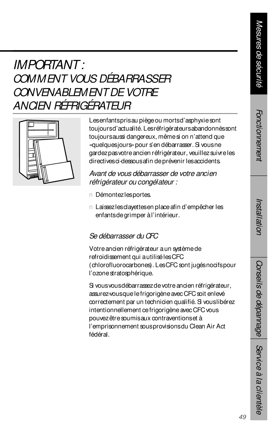 GE 28, 30 owner manual Se débarrasser du CFC, Installation Conseils de dépannage Service à la clientèle 