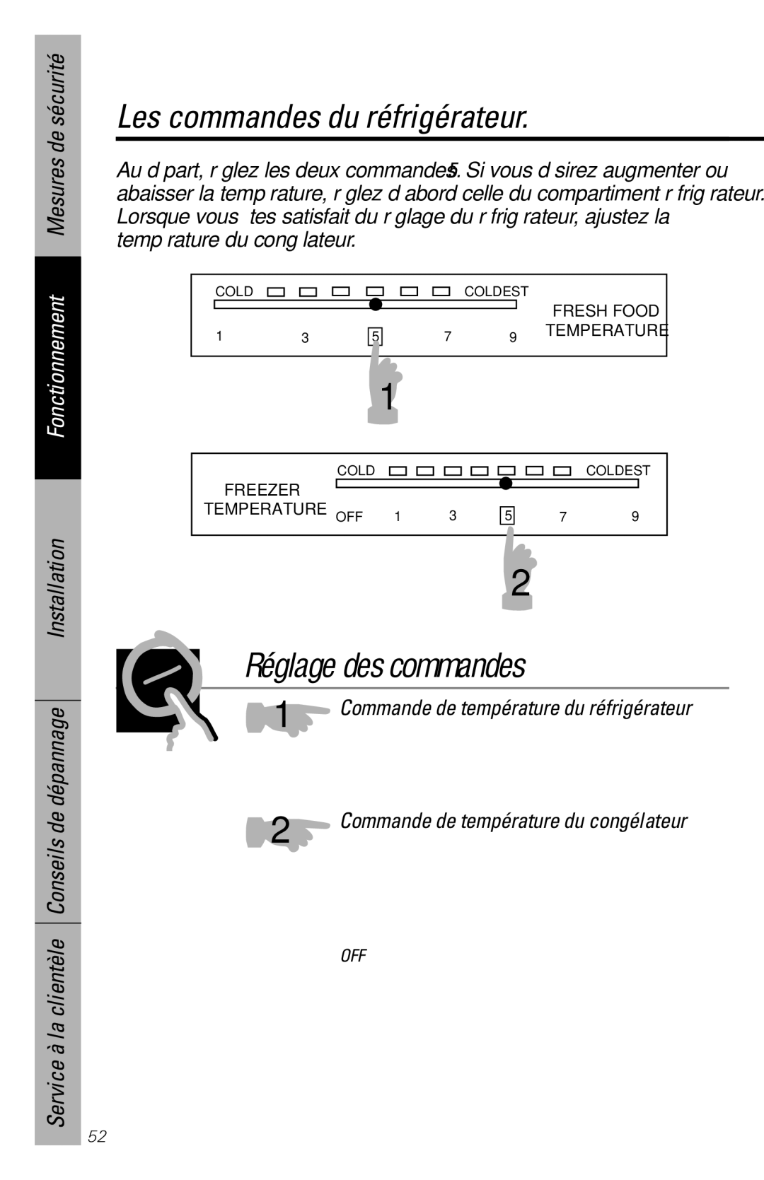 GE 28, 30 owner manual Les commandes du réfrigérateur, Réglage des commandes, Commande de température du réfrigérateur 