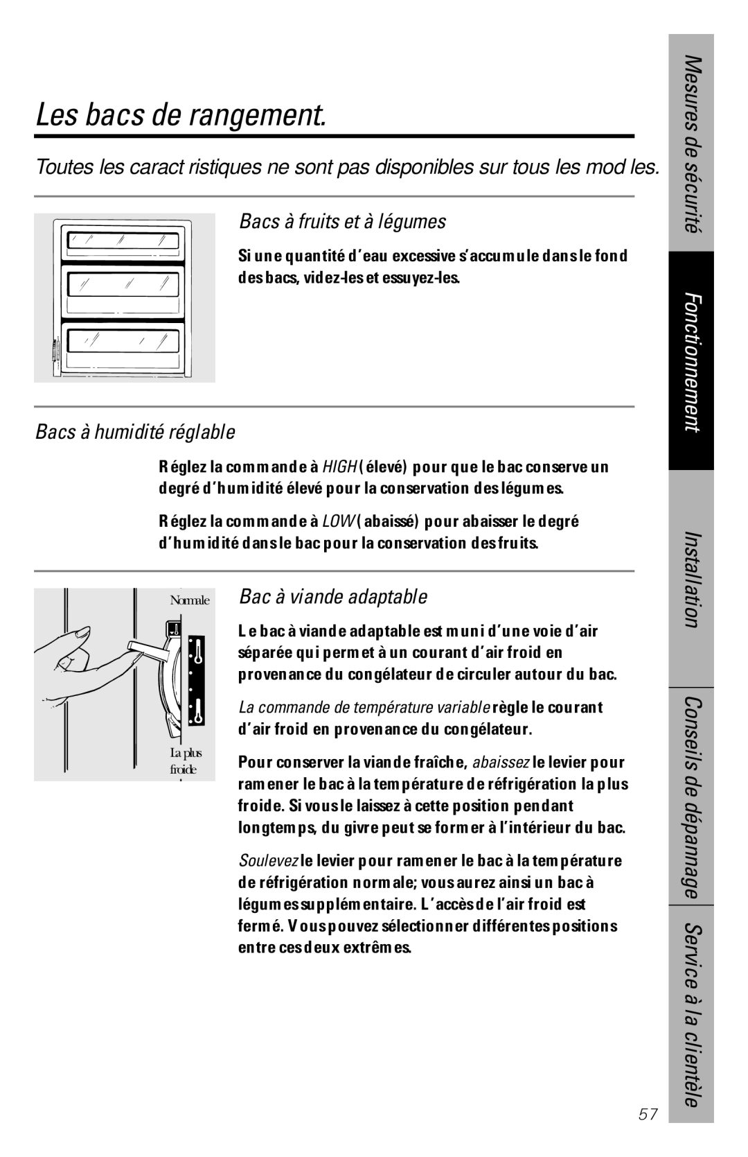 GE 28, 30 owner manual Les bacs de rangement, Bacs à fruits et à légumes, Bacs à humidité réglable, Bac à viande adaptable 