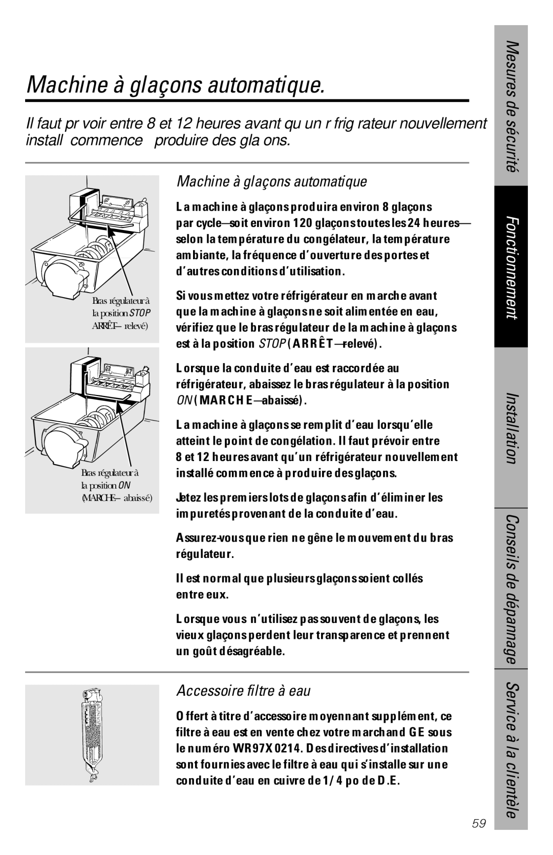 GE 28, 30 owner manual Machine à glaçons automatique, Installation Conseils de dépannage, Accessoire filtre à eau 