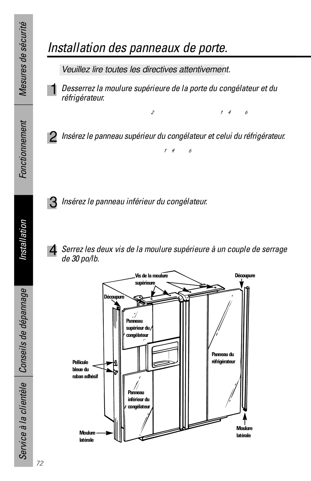 GE 28, 30 owner manual Installation des panneaux de porte, Insérez le panneau inférieur du congélateur 