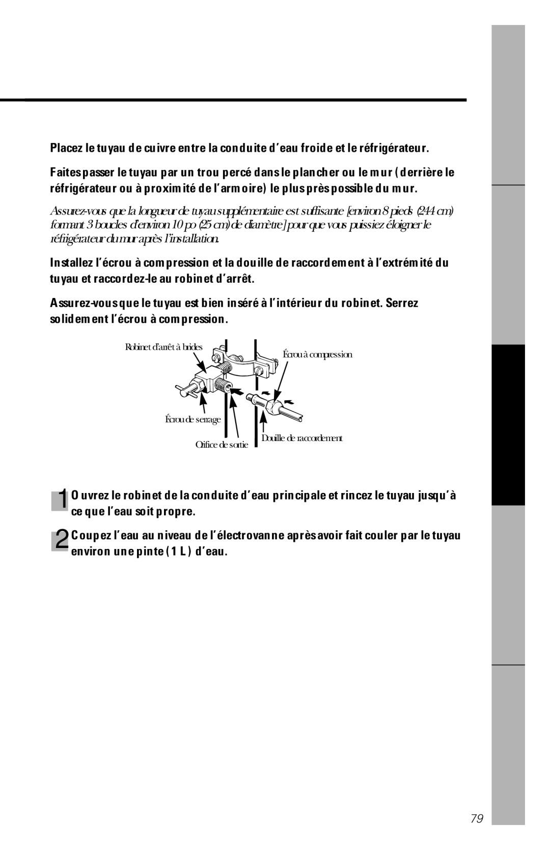 GE 28, 30 owner manual Ouvrez le robinet et rincez le tuyau, Conseils de dépannage Service à la clientèle 