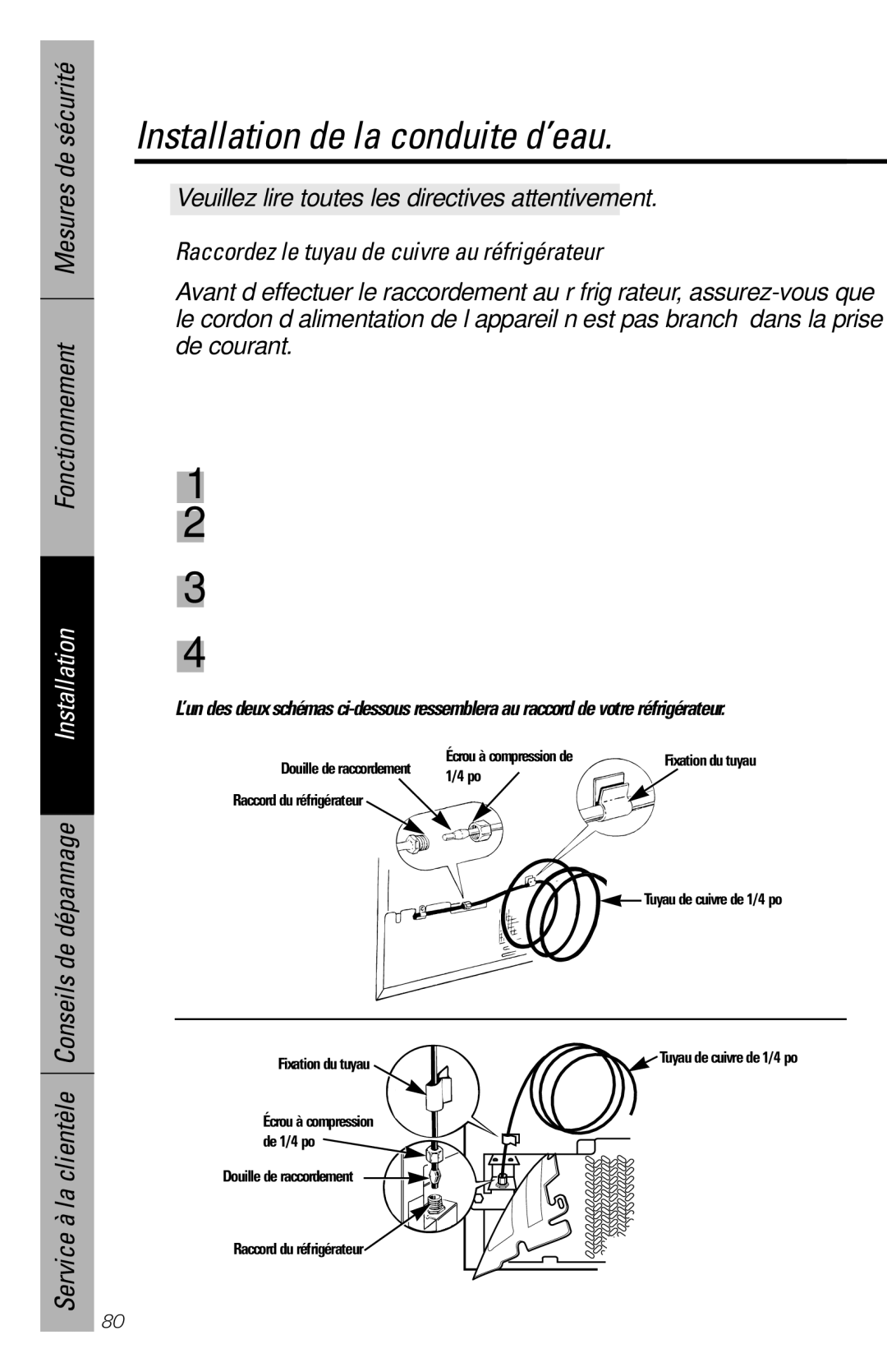 GE 28, 30 owner manual Raccordez le tuyau de cuivre au réfrigérateur 