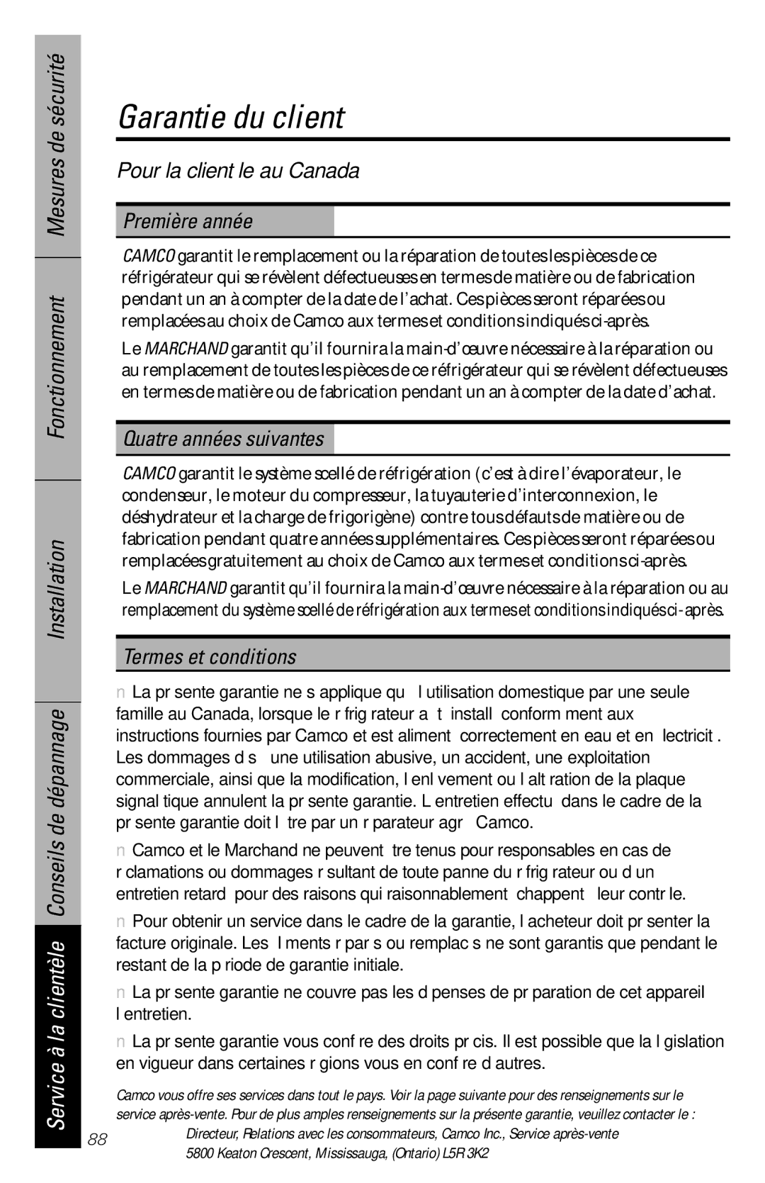 GE 28, 30 owner manual Garantie du client, Première année, Quatre années suivantes, Termes et conditions 