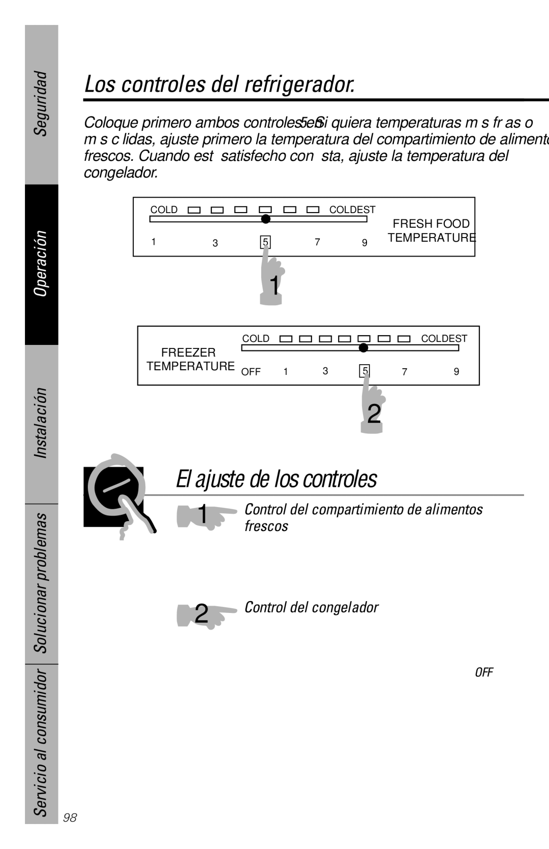 GE 28, 30 Los controles del refrigerador, El ajuste de los controles, Seguridad, Frescos, Control del congelador 