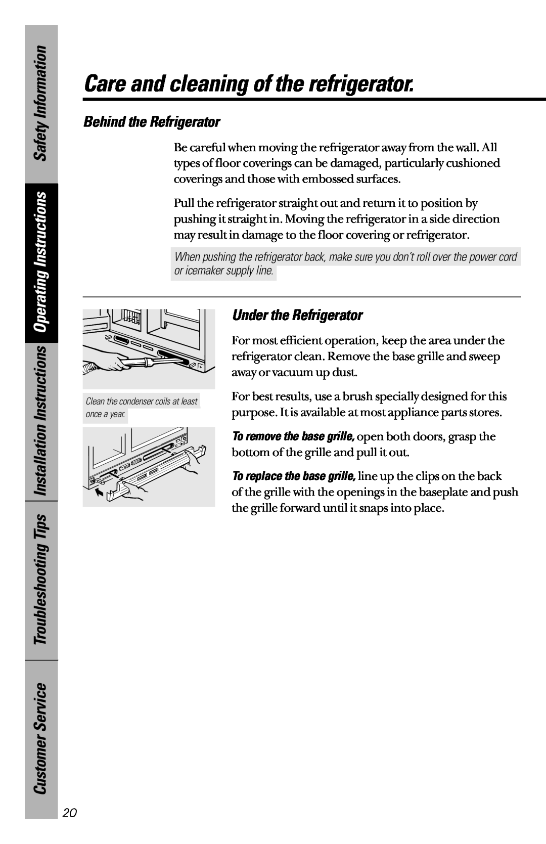 GE 28, 30 owner manual Operating Instructions Safety Information, Behind the Refrigerator, Under the Refrigerator 