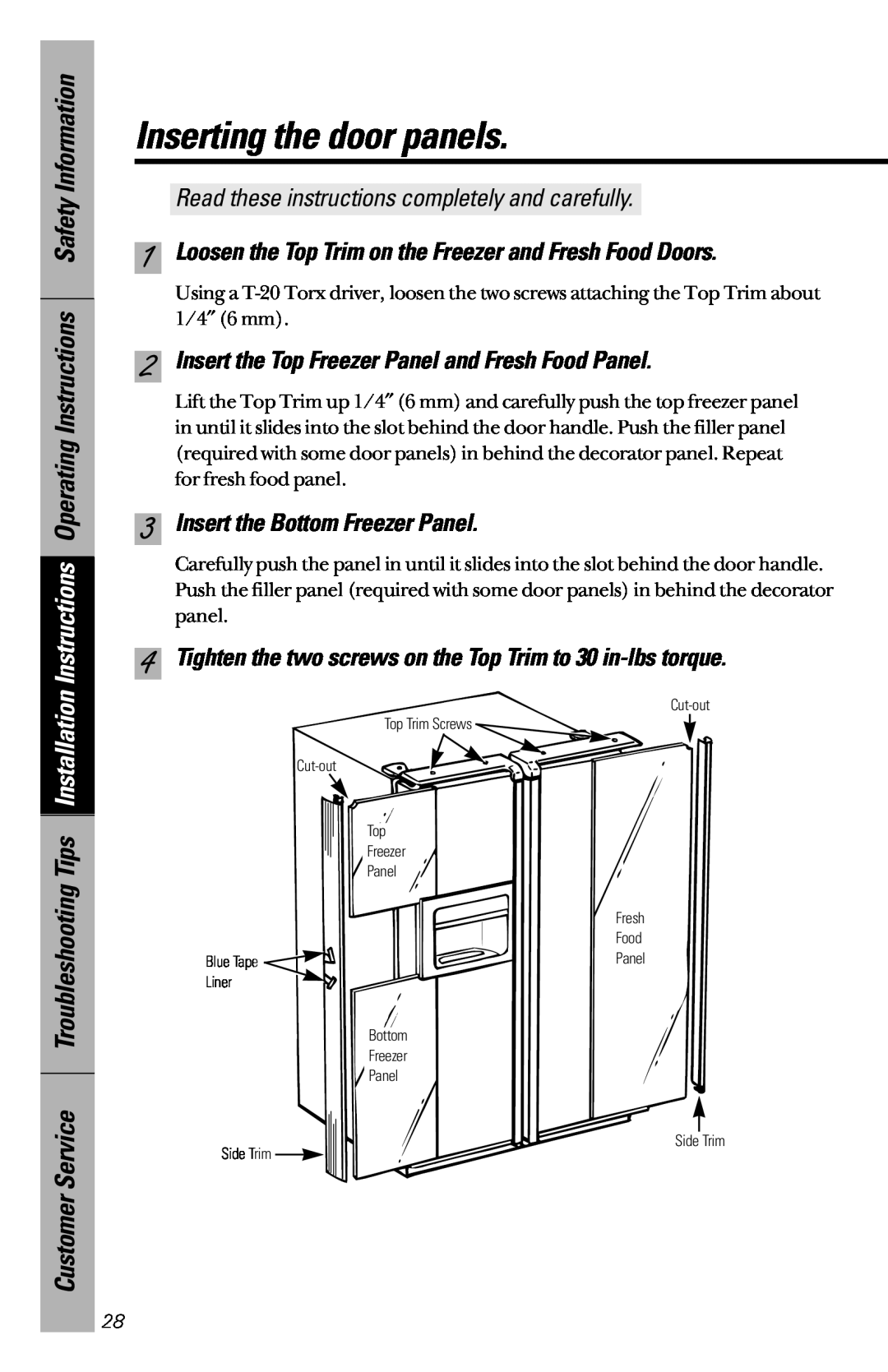 GE 28, 30 owner manual Inserting the door panels, Loosen the Top Trim on the Freezer and Fresh Food Doors 