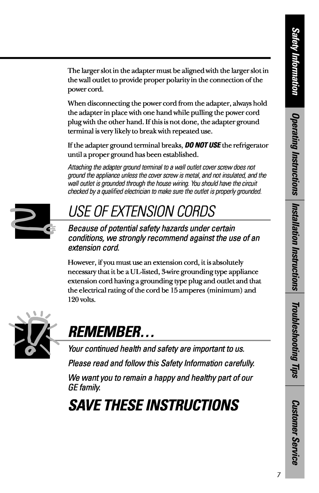GE 28, 30 owner manual Use Of Extension Cords, Remember…, Save These Instructions 