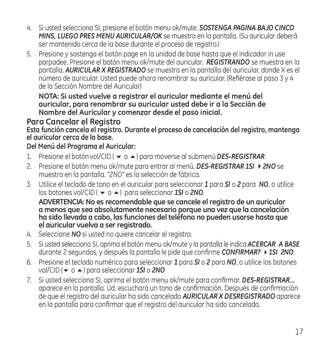 GE 28115 manual Para Cancelar el Registro, Seleccione no si usted no quiere cancelar el registro 