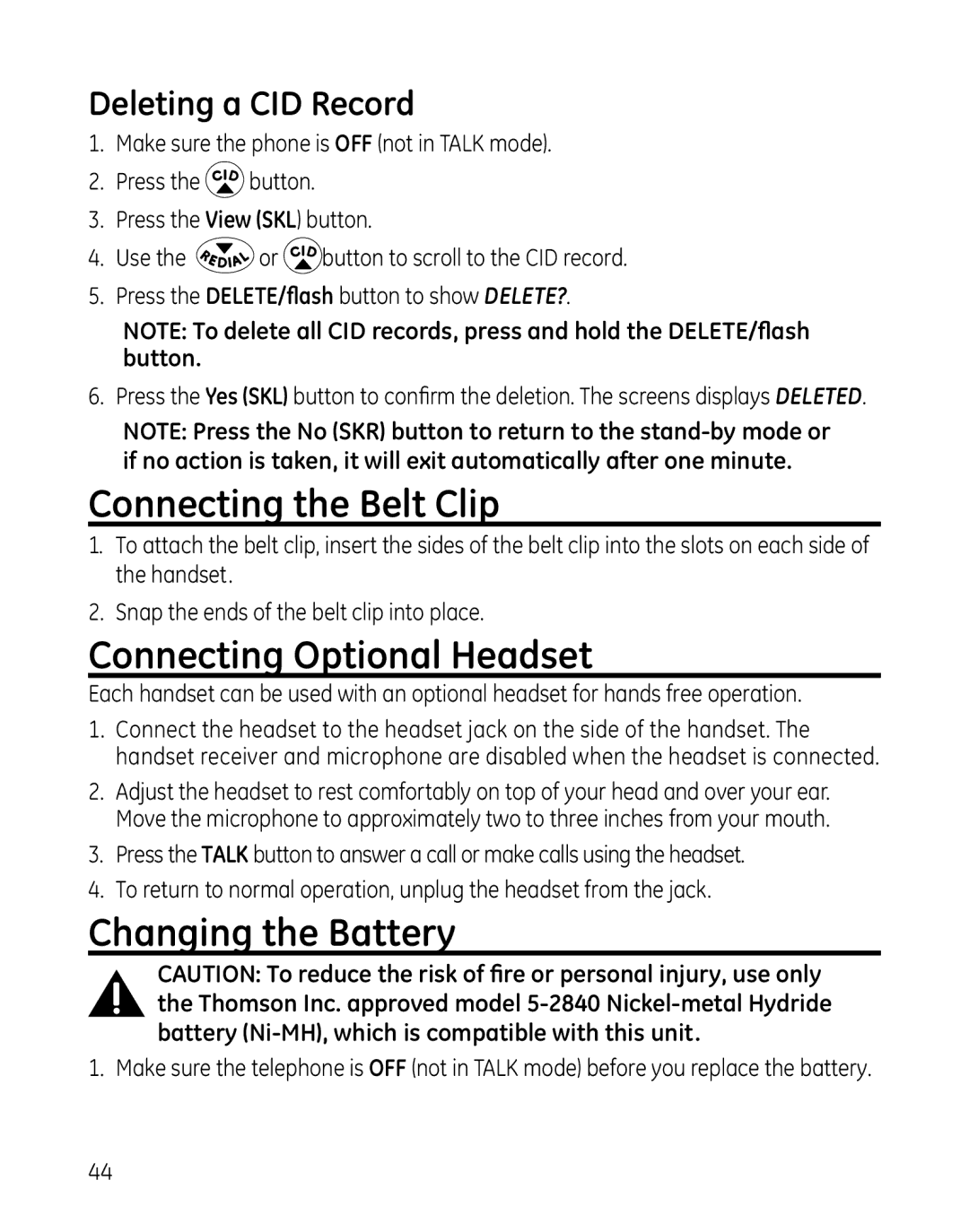 GE 28127 Series manual Connecting the Belt Clip, Connecting Optional Headset, Changing the Battery, Deleting a CID Record 