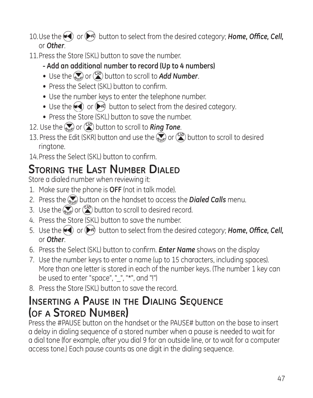 GE 28128 manual Storing the Last Number Dialed, Add an additional number to record Up to 4 numbers 