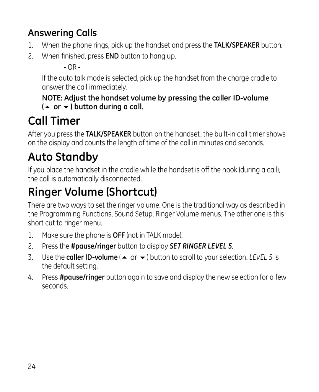 GE 28213 manual Call Timer, Auto Standby, Ringer Volume Shortcut, Answering Calls 