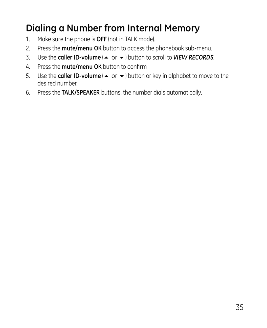 GE 28213 manual Dialing a Number from Internal Memory 