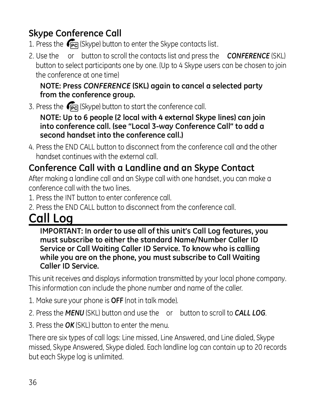 GE 28300 setup guide Call Log, Skype Conference Call, Conference Call with a Landline and an Skype Contact 