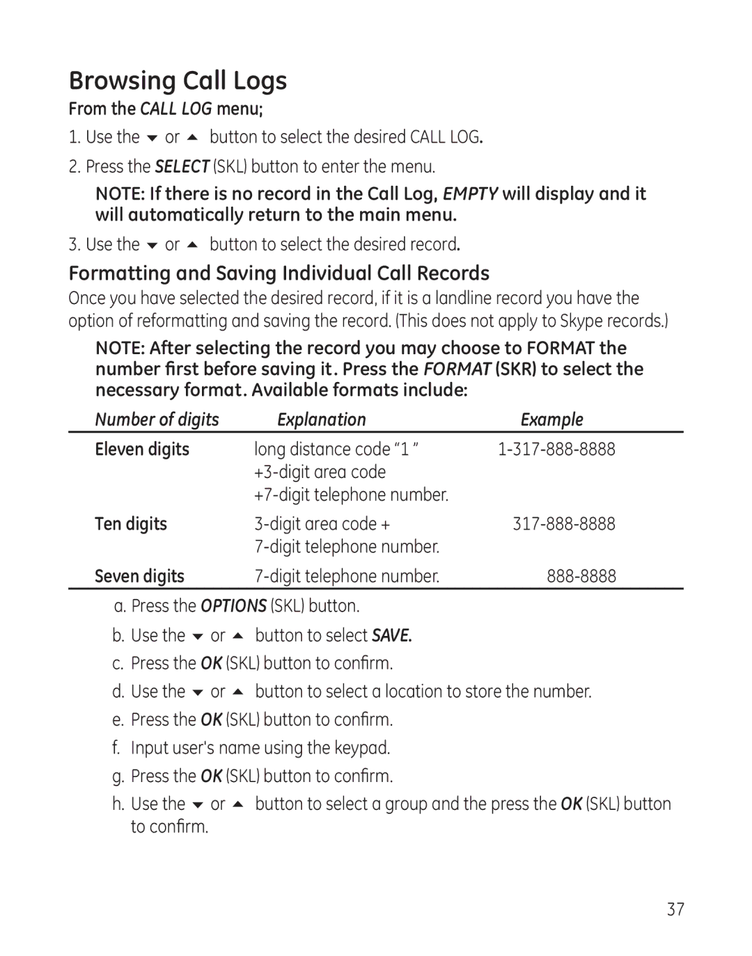 GE 28300 setup guide Browsing Call Logs, From the Call LOG menu, Eleven digits, Ten digits, Seven digits 