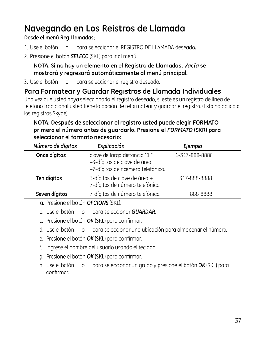 GE 28300 Navegando en Los Reistros de Llamada, Desde el menú Reg Llamadas, Once dígitos, Ten dígitos, Seven dígitos 