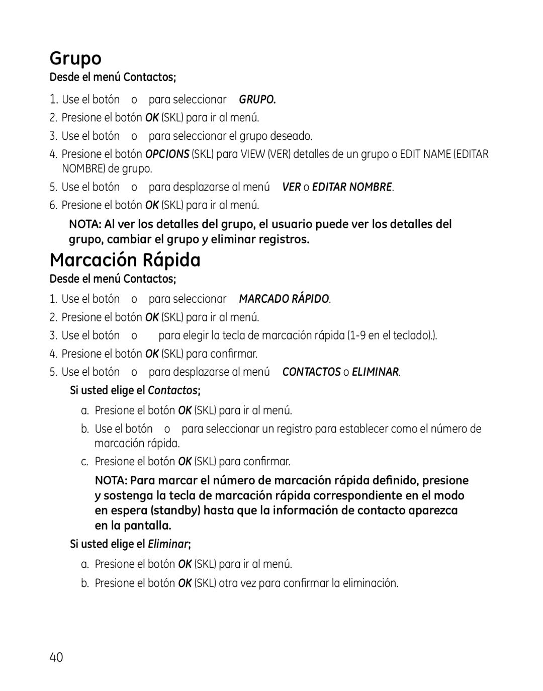 GE 28300 setup guide Grupo, Marcación Rápida, Si usted elige el Contactos 