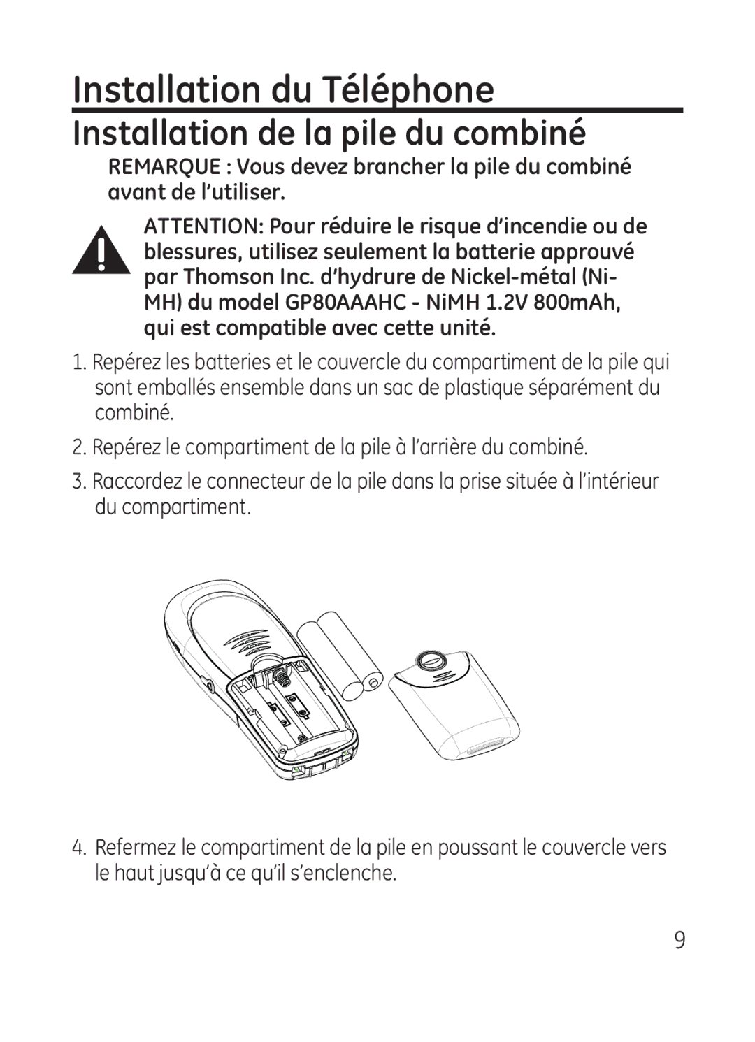 GE 28301 manual Installation du Téléphone, Installation de la pile du combiné 