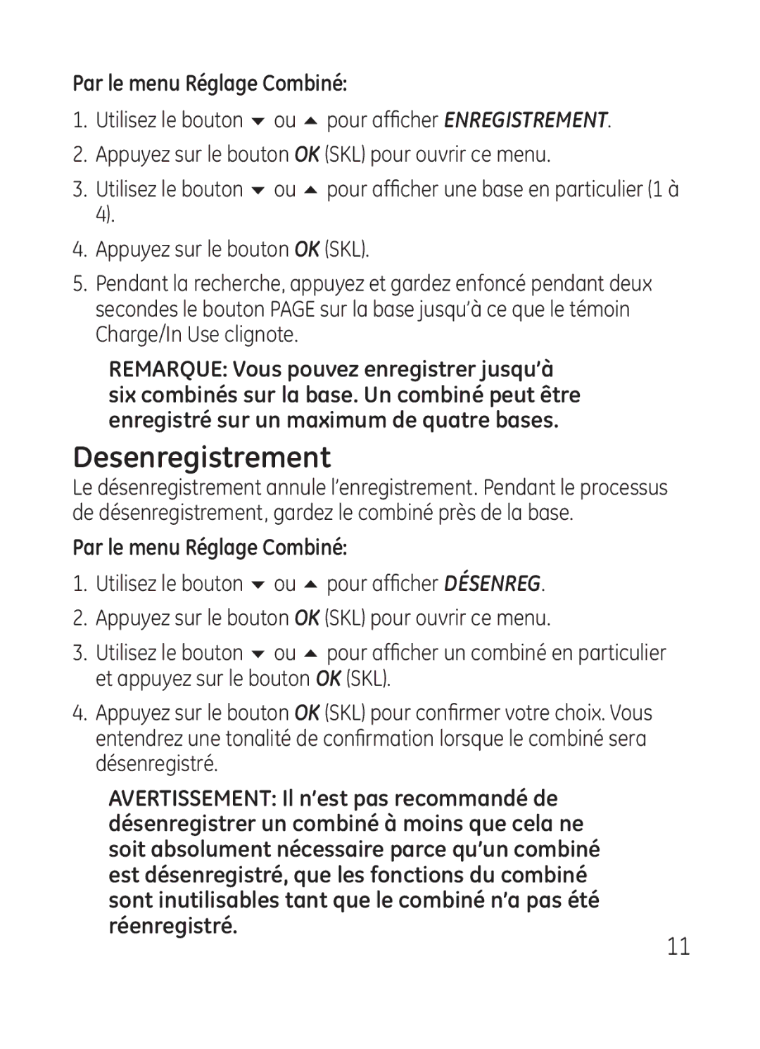 GE 28301 manual Desenregistrement, Par le menu Réglage Combiné 