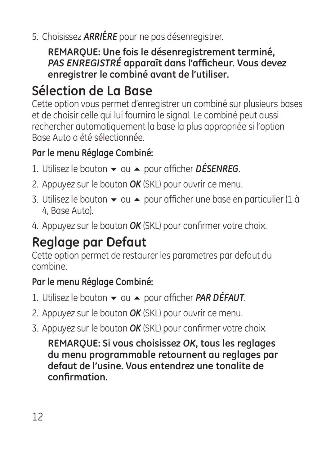 GE 28301 manual Sélection de La Base, Reglage par Defaut 