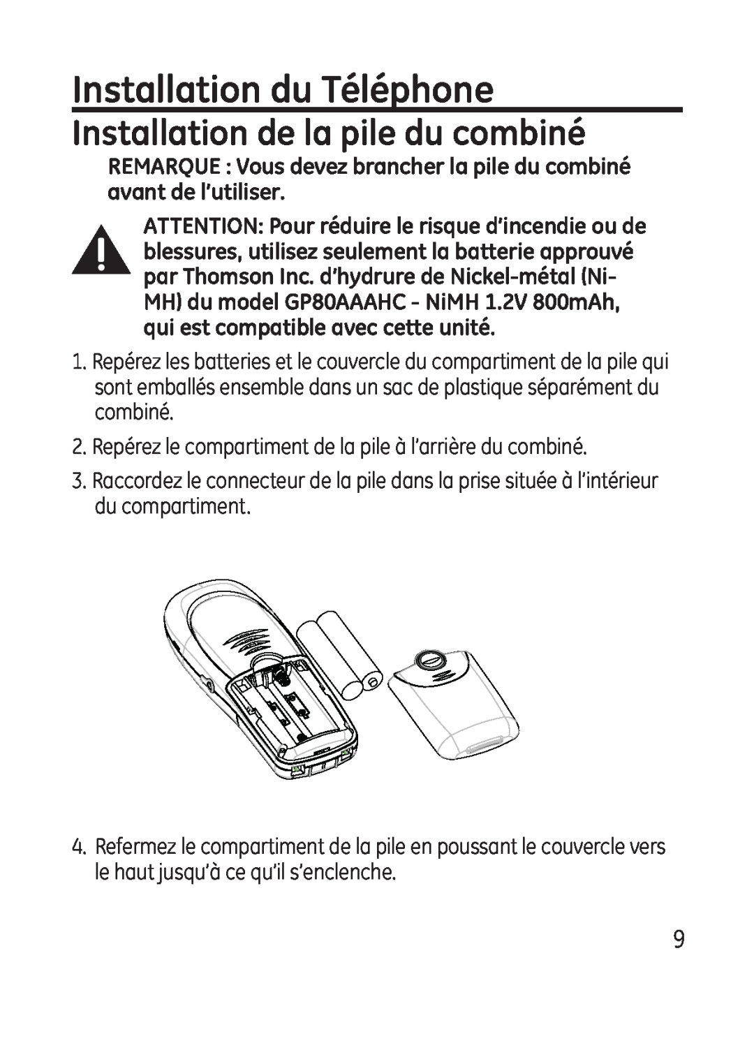 GE 28301 manual Installation du Téléphone, Installation de la pile du combiné 