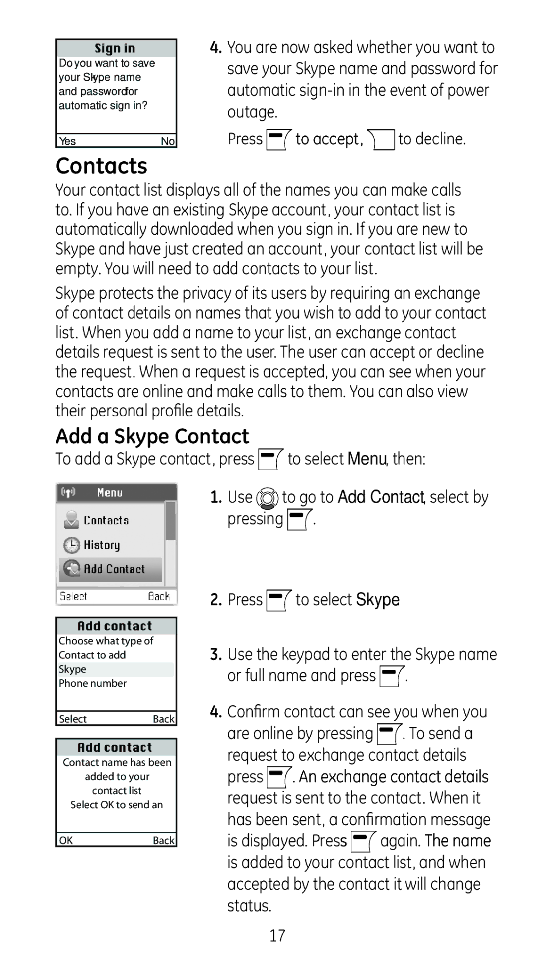 GE 28310 manual Contacts, Add a Skype Contact, Press to accept, to decline, To send a, Request to exchange contact details 