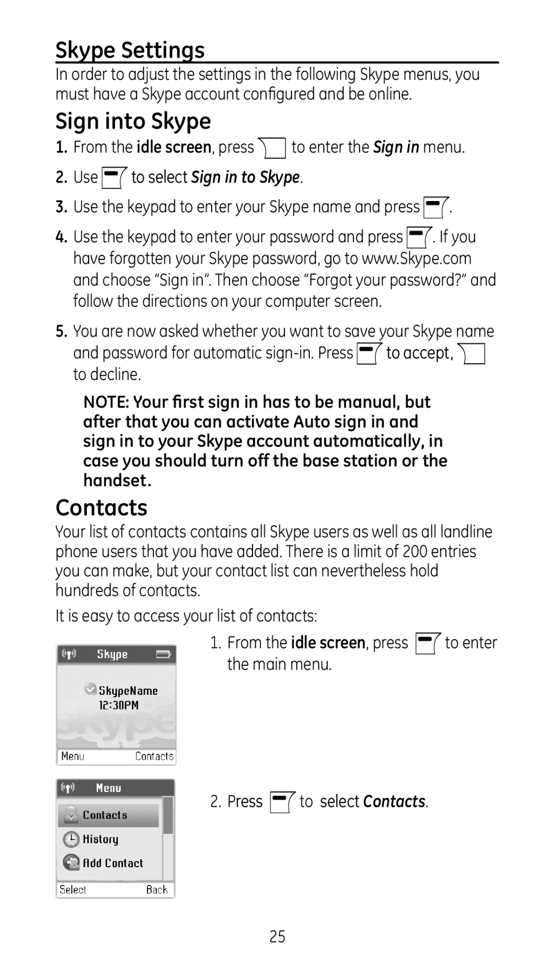 GE 28310 manual Skype Settings, Sign into Skype, Password for automatic sign-in. Press to accept, to decline 