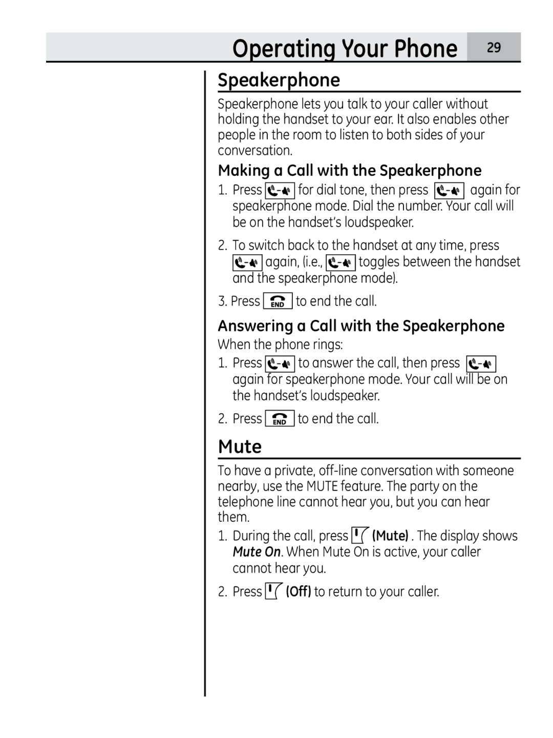 GE 00018937, 28320xx2 manual Mute, Making a Call with the Speakerphone, Answering a Call with the Speakerphone 