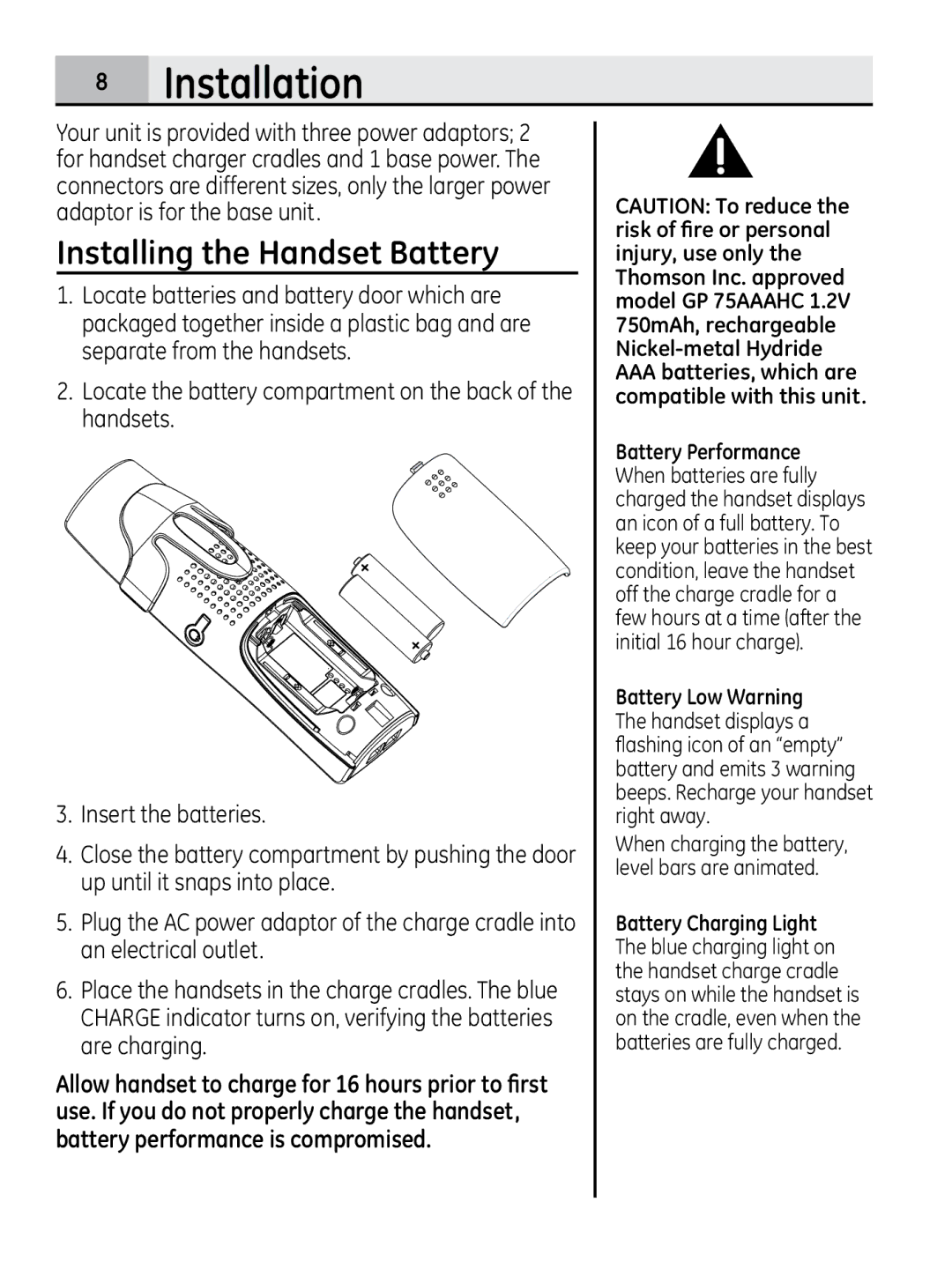 GE 28320xx2, 00018937 manual Installation, Installing the Handset Battery, Battery Performance, Battery Charging Light 