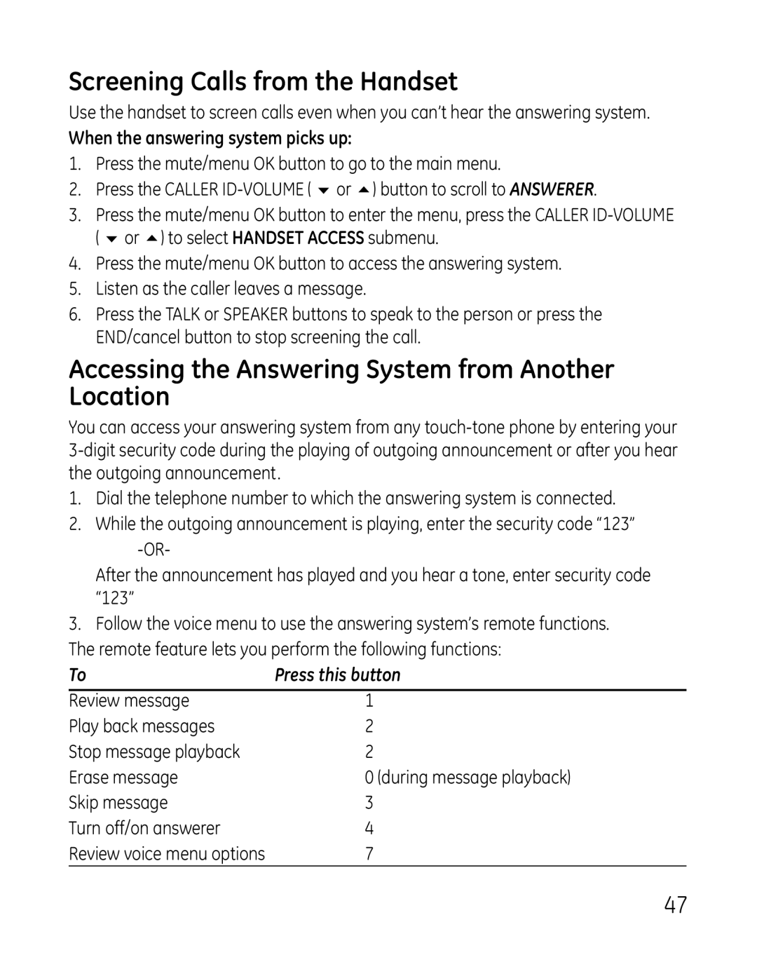 GE 28821 manual Screening Calls from the Handset, Accessing the Answering System from Another Location 