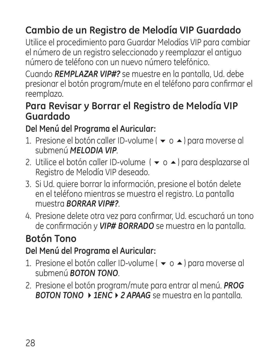 GE 29111 Series Cambio de un Registro de Melodía VIP Guardado, Para Revisar y Borrar el Registro de Melodía VIP Guardado 